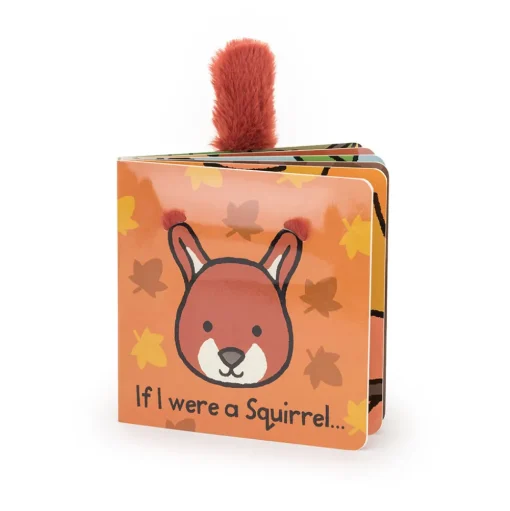 If I Were a Squirrel Board Book